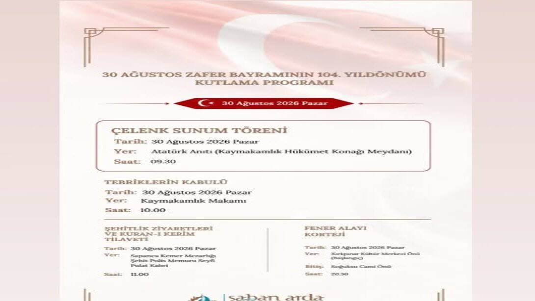 30 Ağustos Zafer Bayramı 104. Yıldönümü Kutlanıyor
