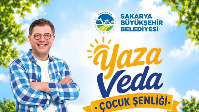 Sakarya’da Yaza Veda Çocuk Şenliği Düzenlenecek