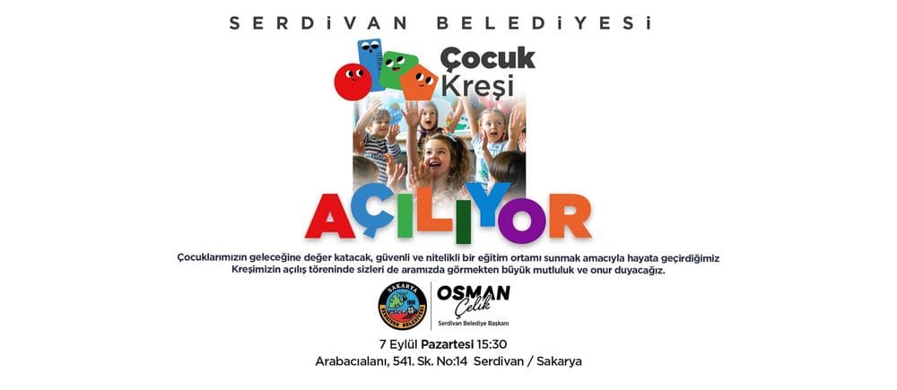 Serdivan’da 4-6 Yaş Kreş ve Gündüz Bakımevi Açılıyor