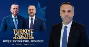 Türkiye Yüzyılı Buluşmaları 15 Eylül’de Sakarya’da Gerçekleştirilecek