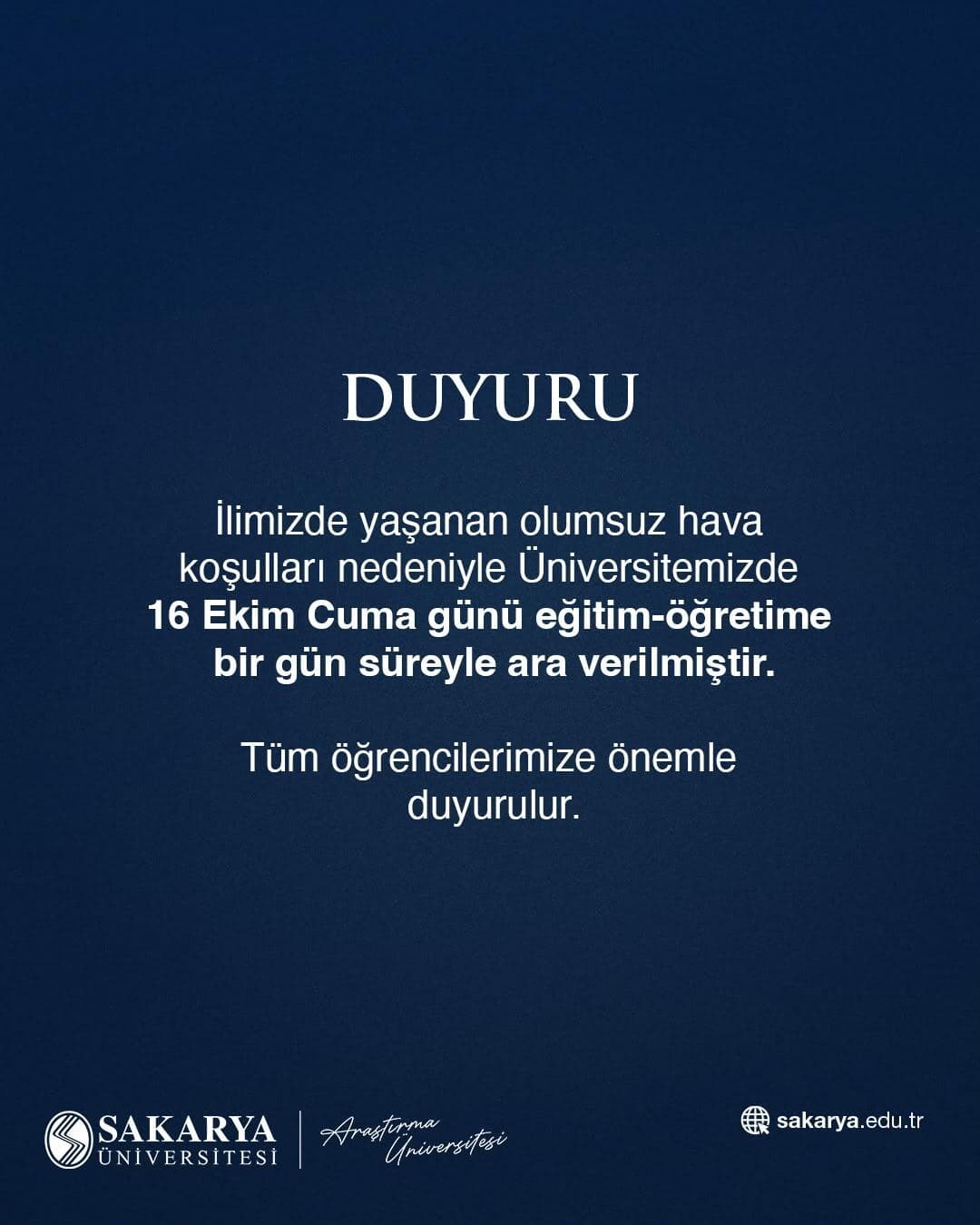 Sakarya Üniversitesi’nde Eğitime 16 Ekim’de Ara Verildi