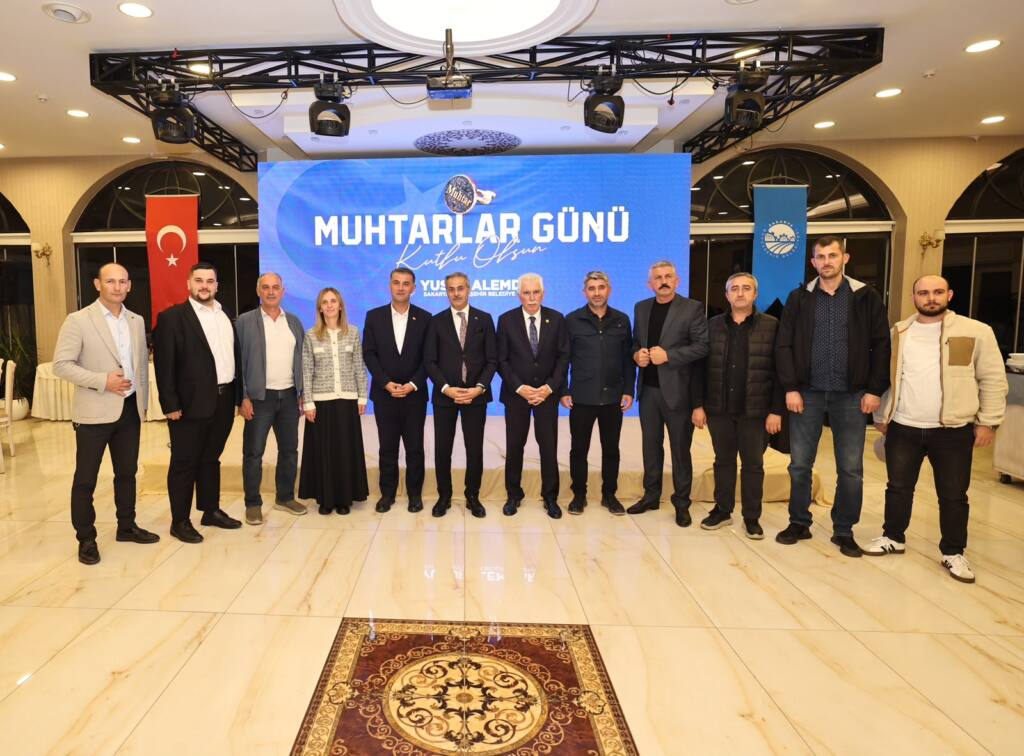 Sakarya’da Muhtarlar Günü’nde Geleceğe Yatırım Vurgusu