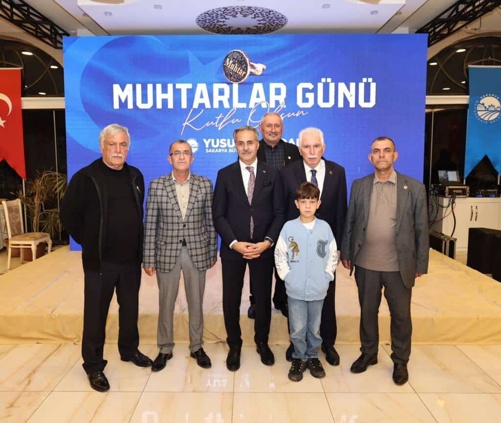 Sakarya’da Muhtarlar Günü’nde Geleceğe Yatırım Vurgusu