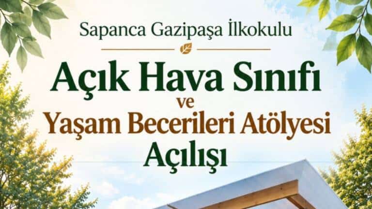 Sapanca Gazipaşa İlkokulu Açık Hava Sınıfı Açıldı