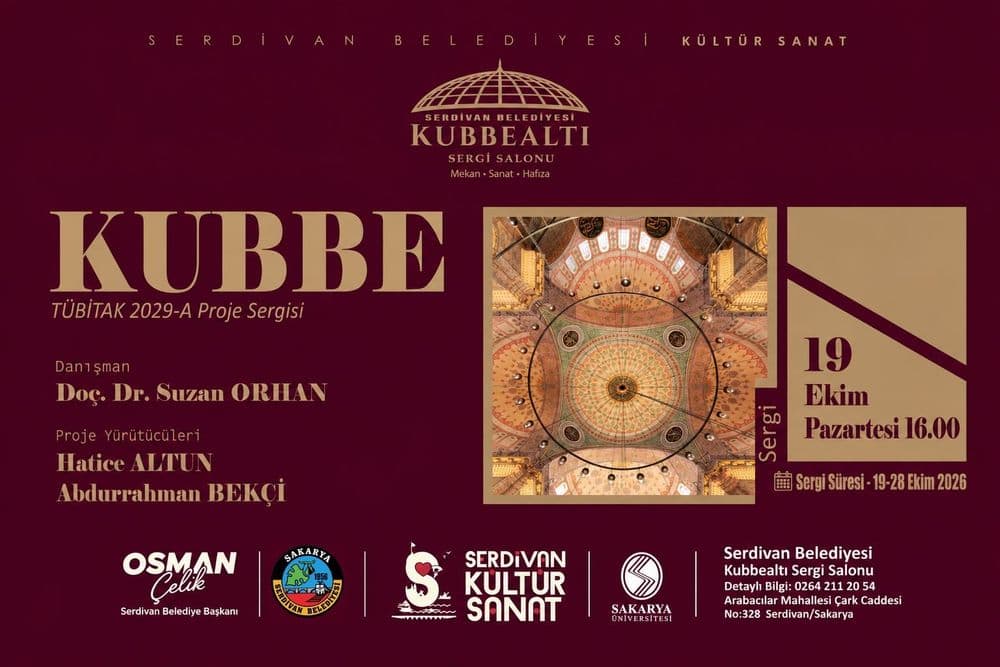 Serdivan’da KUBBE Sergisi 19 Ekim’de Açılıyor